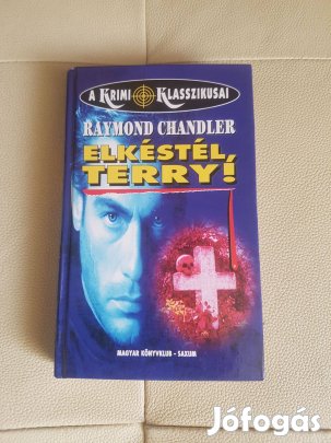 Elkéstél Terry detektív regény könyv Újszerű Raymond Chandler