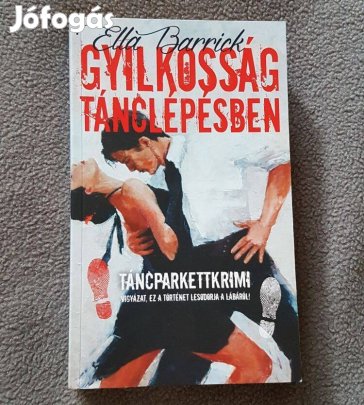 Ella Barrick: Gyilkosság tánclépésben könyv