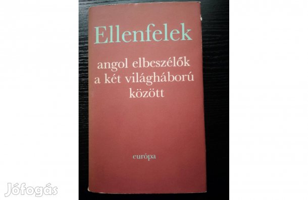 Ellenfelek - Híres angol írók válogatás gyűjteménye