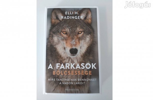 Elli H. Radinger: A farkasok bölcsessége
