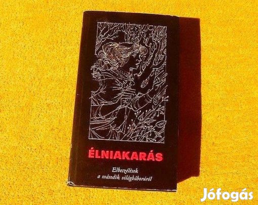 Élniakarás - Szappanos Balázs - (Új könyv)