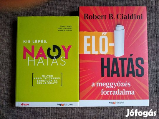 Előhatás - A meggyőzés forradalma Robert B. Cialdini