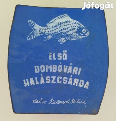 Első Dombóvári Halászcsárda . Zelend István