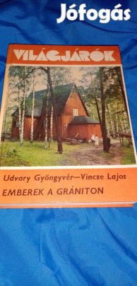 Emberek a grániton ( világjárók )