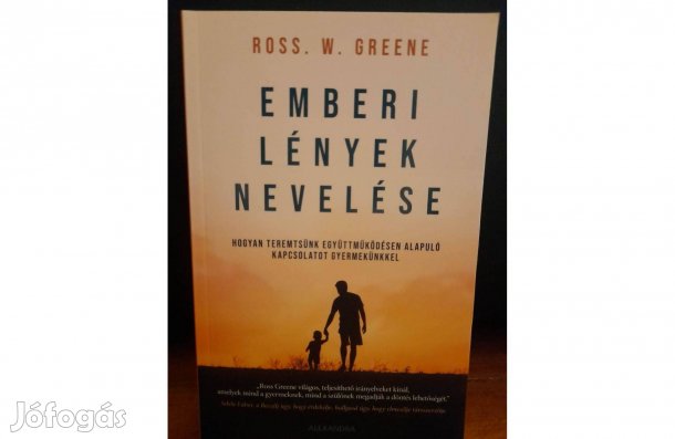 Emberi lények nevelése Dr. Ross W. Greene könyv