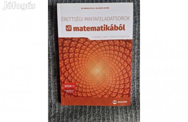 Emelt Érettségi mintafeladatsorok matematikából