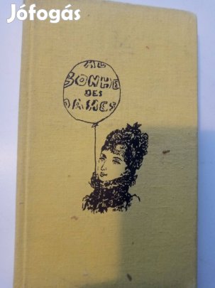 Émile Zola Hölgyek Öröme