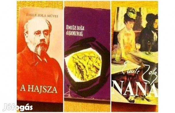 Émile Zola: A hajsza - Germinal - Nana