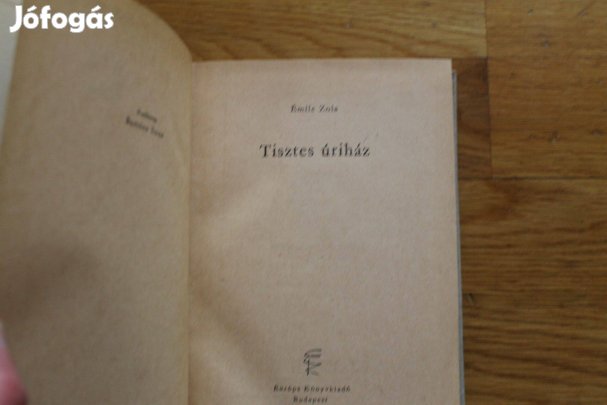 Émile Zola - Tisztes úriház