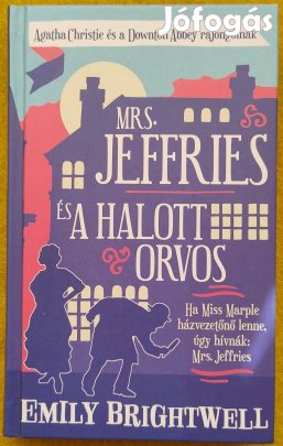 Emily Brightwell: Mrs. Jeffries és a halott orvos