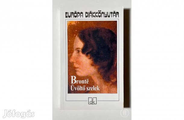 Emily Brontë: Üvöltő szelek - - - (Csak személyesen!)