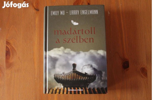 Emily Wu , Larry Engelmann - Madártoll a szélben