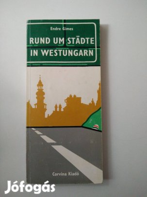 Endre Gimes - Rund um Städte in Westungarn