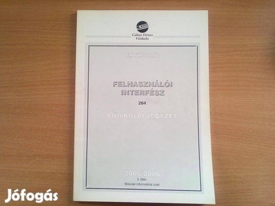 Endrődi Tamás: Felhasználói interfész (Főiskolai jegyzet)