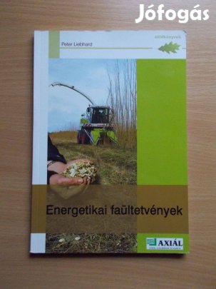 Energetikai faültetvények - Rövid vágásfordulójú faanyagtermelés