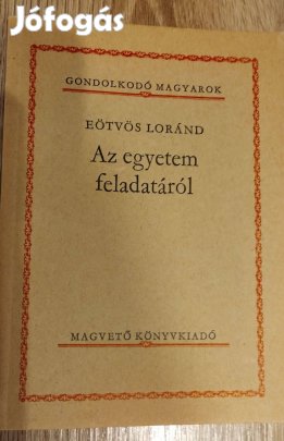 Eötvös Loránd : Az egyetem feladatáról