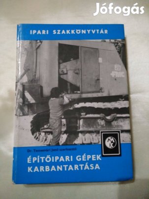 Építőipari gépek karbantartása / könyv