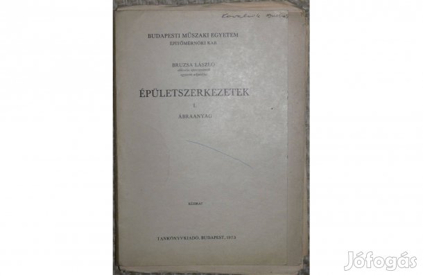 Épületszerkezetek I. Ábraanyag + 1. Pótlás 1973 - Bruzsa László