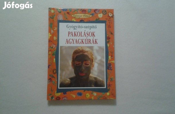 Erasmo Buzzacchi: Gyógyító szépítő Pakolások, agyagkúrák