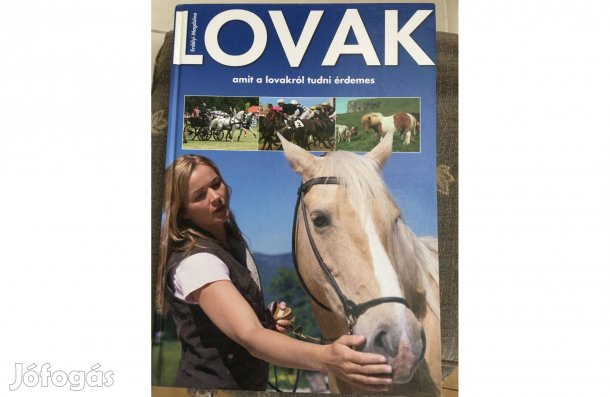 Erdélyi Magdolna Lovak amit a lovakról tudni érdemes könyv Posta megol