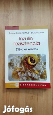 Erdélyi-Sipos Alíz, Tűű László: Inzulinrezisztencia, diéta és kezelés
