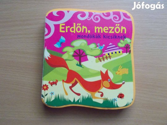 Erdőn mezőn - Mondókák kicsiknek - szivacskönyv