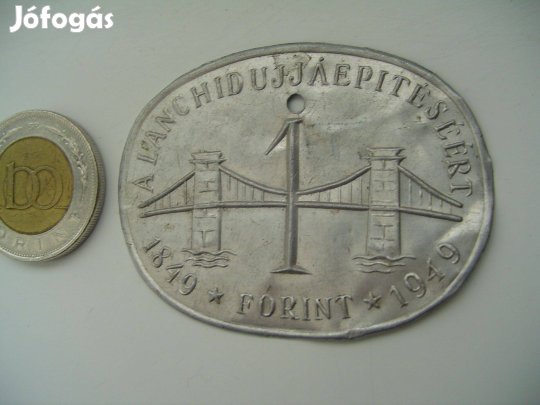 Eredeti 1 Forint "Lánchíd Újjáépítésére" 1949-es kiadású /1849-1