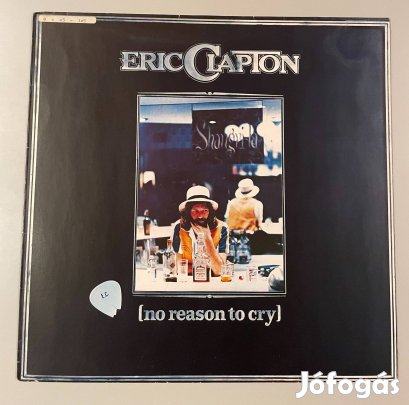 Eric Clapton - No Reason To Cry (német, 1976)