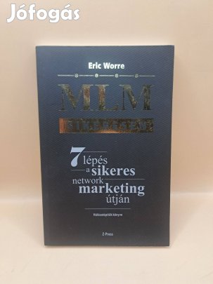 Eric Worre: MLM sikeresen