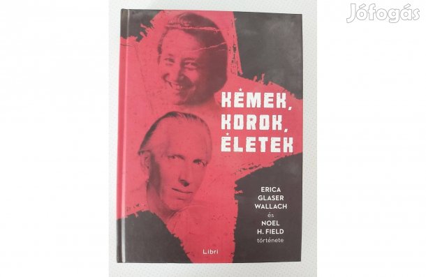 Erica Glaser Wallach: Kémek, korok, életek