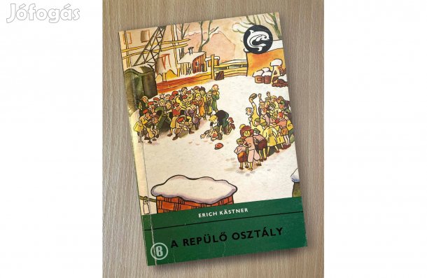 Erich Kästner: A repülő osztály - - - (Csak személyesen!)