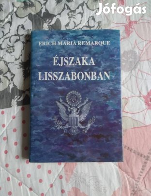 Erich Maria Remarque - Éjszaka Lisszabonban 