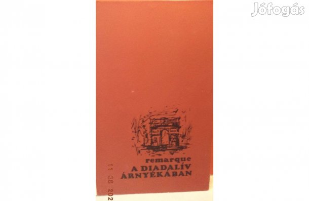 Erich Marie Remarque: A Diadálív árnyékában