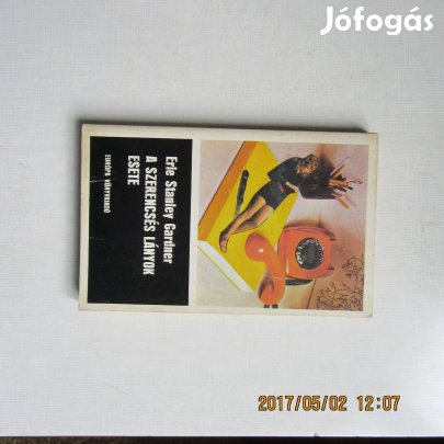 Erle Stanley Gardner A szerencsés lányok esete