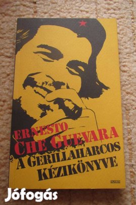Ernesto Che Guevara : A Gerillaharcos kézikönyve