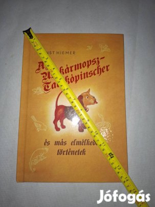 Ernst Hiemer Uszkár-mopsz-tacskó-pinscher és más elmélkedő történetek