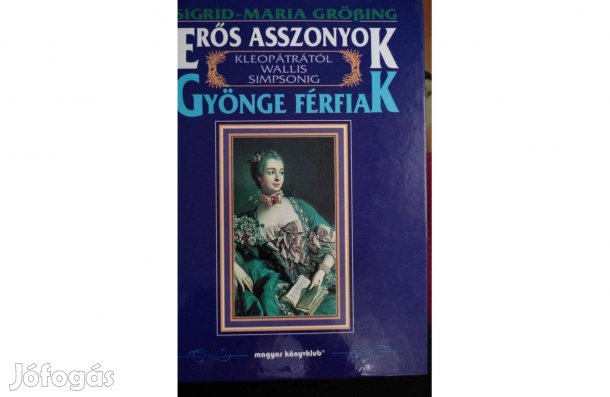 Erős asszonyok, gyönge férfiak