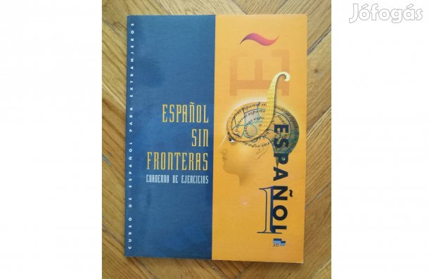 Espanol sin fronteras - cuaderno de ejercicios - spanyol munkafüzet