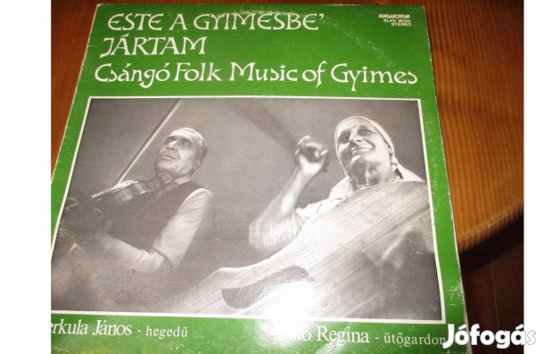 Este a Gyímesbe jártam bakelit hanglemez eladó