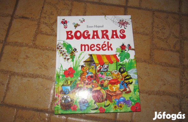 Eszes Hajnal: Bogaras mesék - új