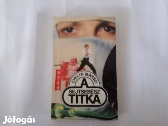 Evelyn Marsh: A sejtsebész titka c.könyv jó állapotban eladó!