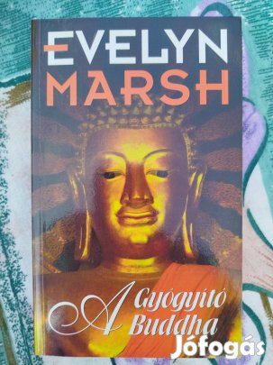 Evelyn Marsh - A gyógyító Buddha 
