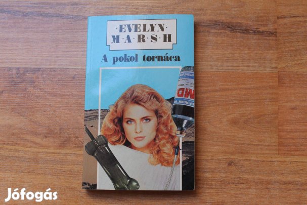 Evelyn Marsh - A pokol tornáca