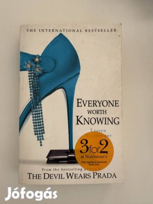 Everyone worth knowing - az Ördög Pradát visel írójától.