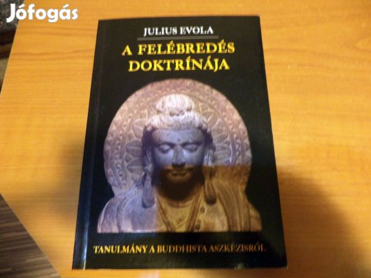 Evola: A felébredés doktrínája ! Ritkaság!