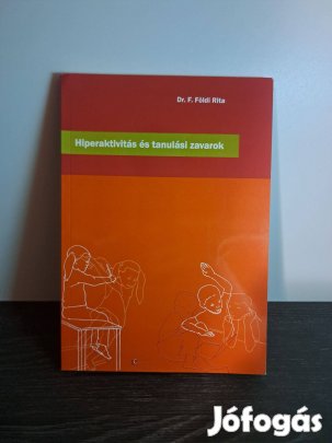 F. Földi Rita: Hiperaktivitás és tanulási zavarok