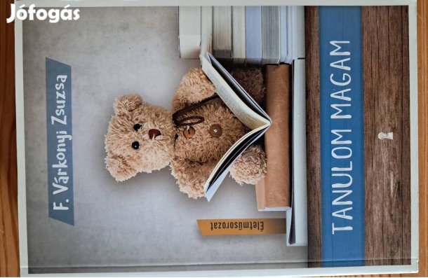F. Várkonyi Zsuzsa Tanulom Magam