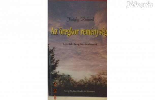 Faághy Richárd: Az öregkor reménysége