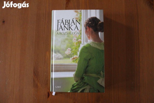 Fábián Janka - A rózsalugas