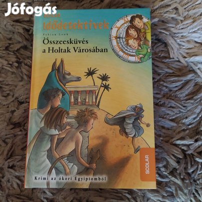 Fabian Lenk Idődetektívek - Összeesküvés a Holtak városában
